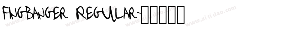 Fingbanger Regular字体转换